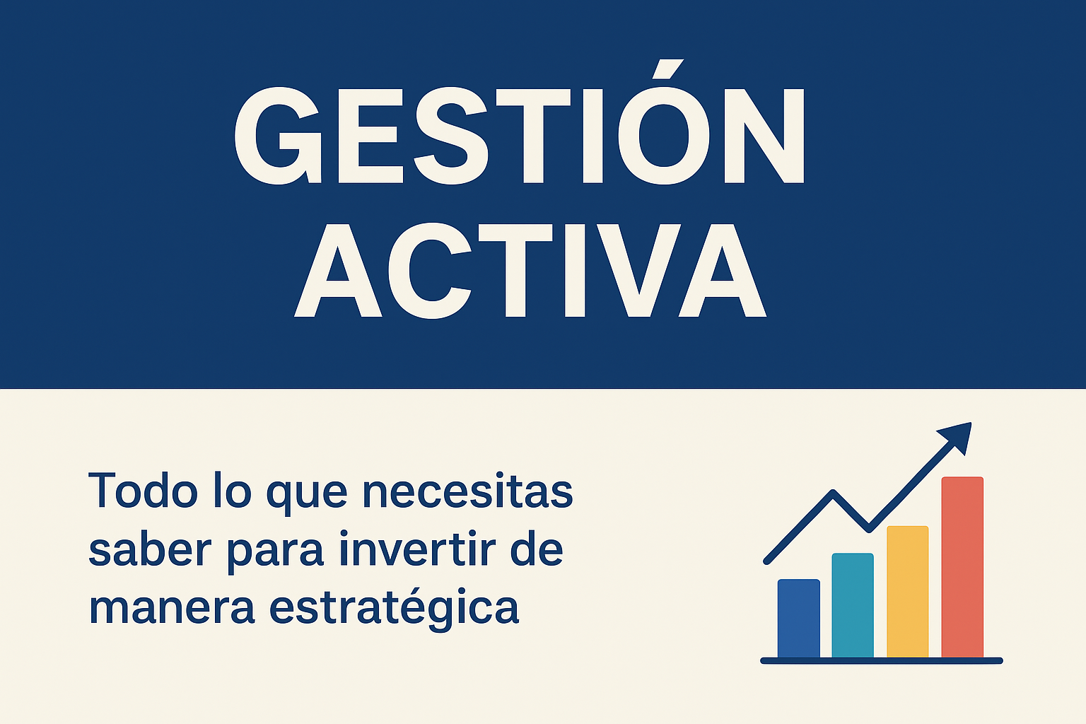 Gestión activa: guía completa para invertir de manera estratégica y maximizar tu rentabilidad 1 ChatGPT Image 24 ago 2025 02 22 05